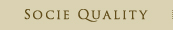SOCIE QUALITY